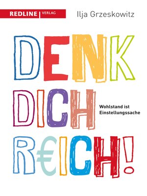 cover image of Denk dich reich!